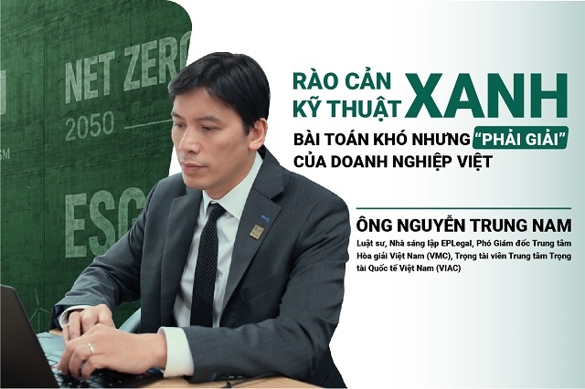 Technical Barriers to Green Growth: A Difficult Problem but "Must Be Solved" for Vietnamese Businesses