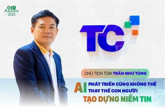 Chủ tịch TCM Trần Như Tùng: AI phát triển cũng không thể thay thế con người tạo dựng niềm tin